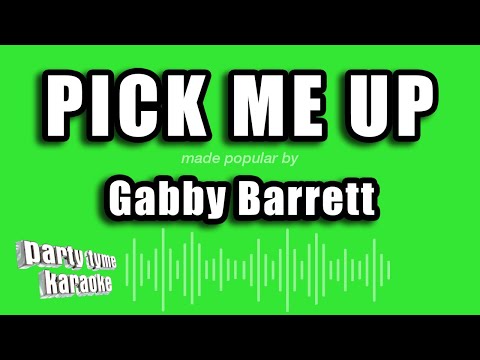 Gabby Barrett - Pick Me Up