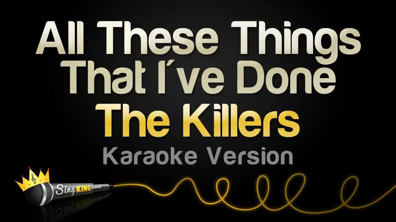 The Killers - All These Things That I've Done