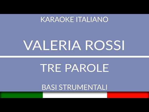 VALERIA ROSSI - TRE PAROLE (SOLE CUORE AMORE)