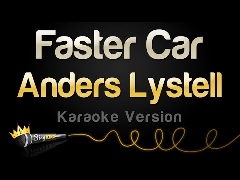 Anders Lystell - Faster Car