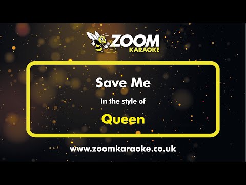 Queen - Save Me