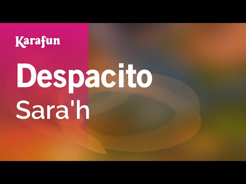 Sara'h - Despacito