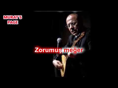Zor İmiş Meğer Derde Düştüm *Neşet ERTAŞ*