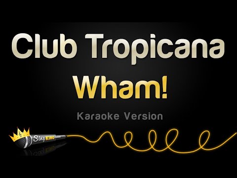 Wham! - Club Tropicana