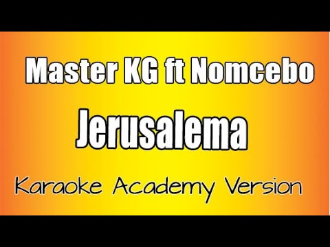 Master KG - Jerusalema Feat Nomcebo