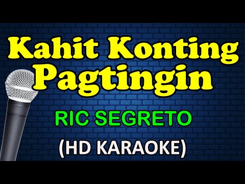 Ric Segreto - KAHIT KONTING PAGTINGIN