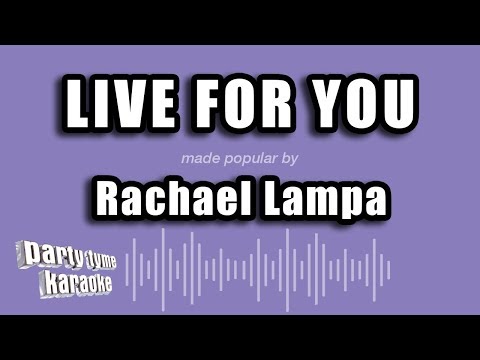 Rachael Lampa - Live For You