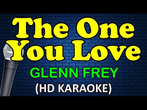 Glenn Frey - THE ONE YOU LOVE