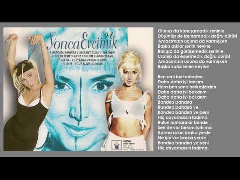 Yonca Evcimik - Bandıra Bandıra