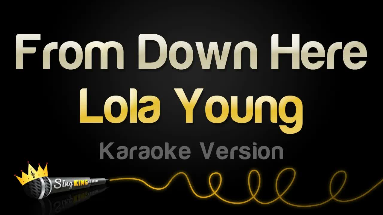 Lola Young - From Down Here