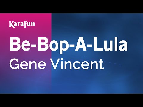 Gene Vincent - Be-Bop-A-Lula