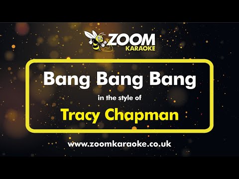 Tracy Chapman - Bang Bang Bang