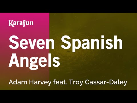 Adam Harvey & Troy Cassar-Daley - Seven Spanish Angels