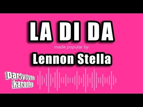 Lennon Stella - La Di Da