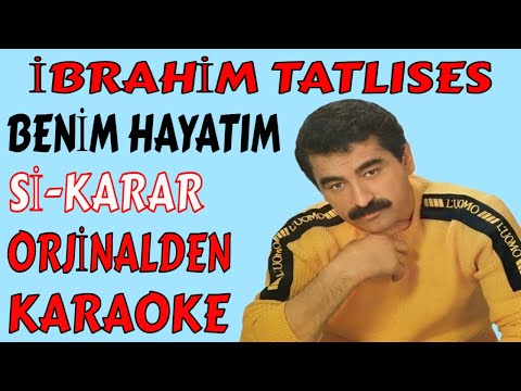 İBRAHİM TATLISES BENİM HAYATIM Sİ-KARAR