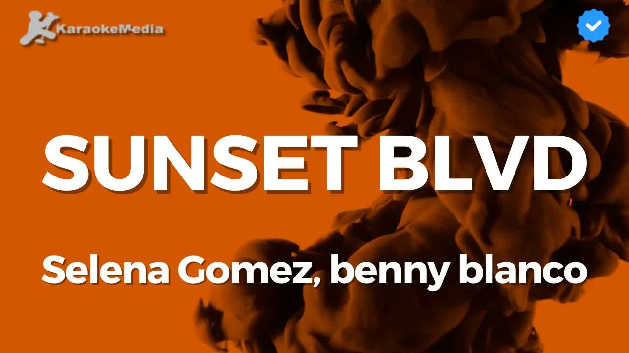 Selena Gomez, benny blanco - Sunset Blvd