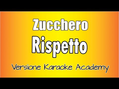 Zucchero - Rispetto