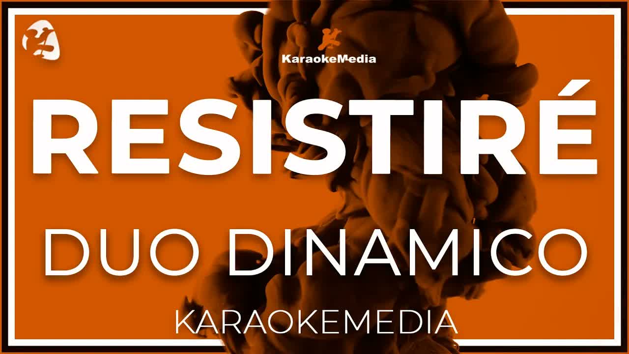Duo Dinamico - Resistire