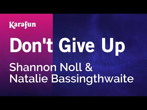 Shannon Noll & Natalie Bassingthwaite - Don't Give Up