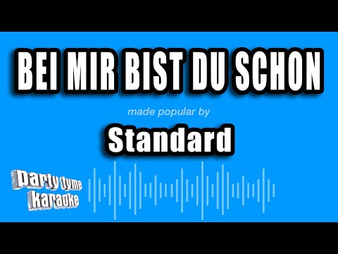 Standard - Bei Mir Bist Du Schon