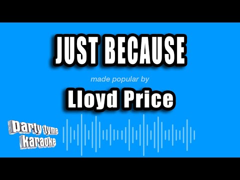 Lloyd Price - Just Because