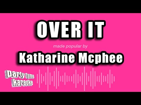 Katharine Mcphee - Over It