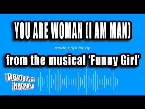 Funny Girl - You Are Woman (I Am Man)