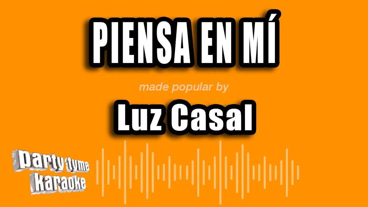 Luz Casal - Piensa en Mí