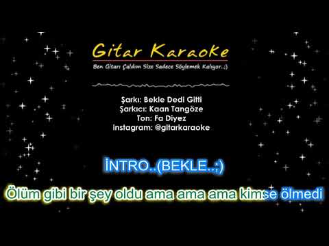 Bekle Dedi Gitti