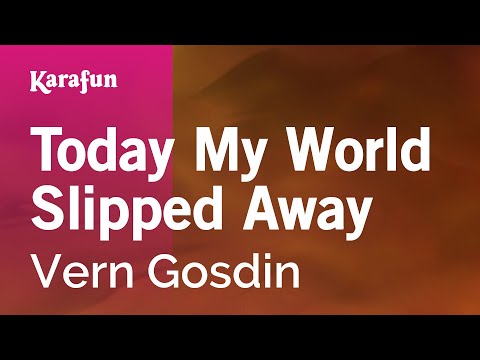 Vern Gosdin - Today My World Slipped Away