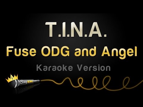 Fuse ODG and Angel - T.I.N.A.