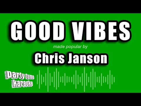 Chris Janson - Good Vibes