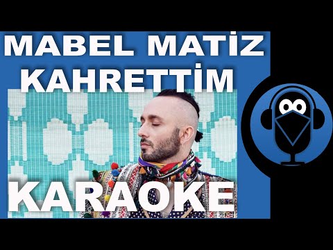 Mabel Matiz - Kahrettim