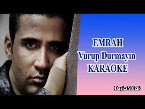 Emrah - Vurup Durmayın