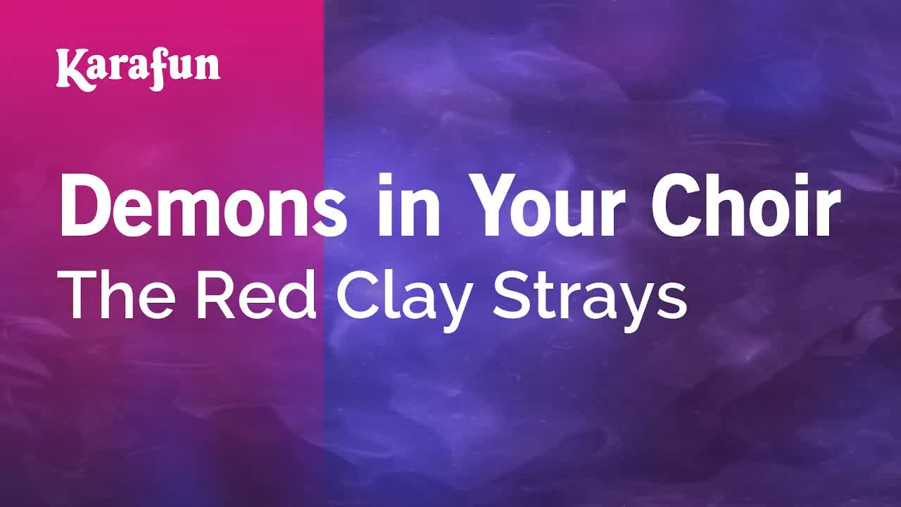 The Red Clay Strays - Demons in Your Choir