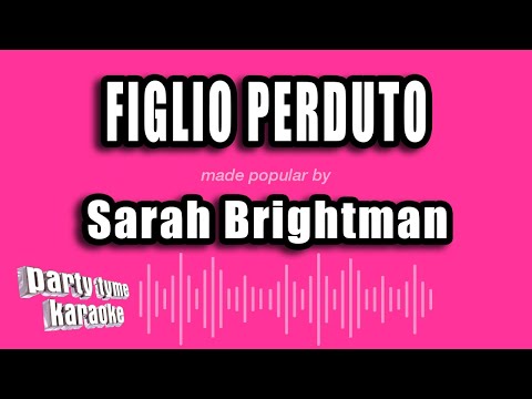Sarah Brightman - Figlio Perduto