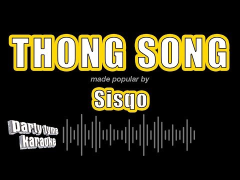 Sisqo - Thong Song