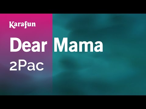 2Pac - Dear Mama