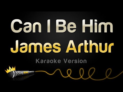 James Arthur - Can I Be Him