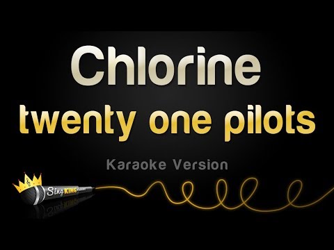 twenty one pilots - Chlorine