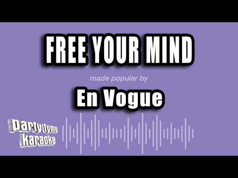 En Vogue - Free Your Mind