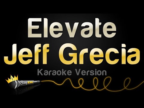 Jeff Grecia - Elevate