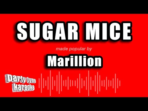 Marillion - Sugar Mice