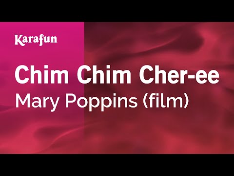 Mary Poppins (film) - Chim Chim Cher-ee
