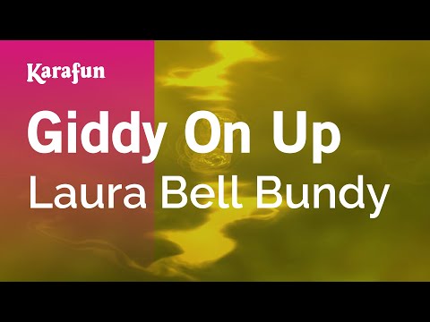 Laura Bell Bundy - Giddy On Up