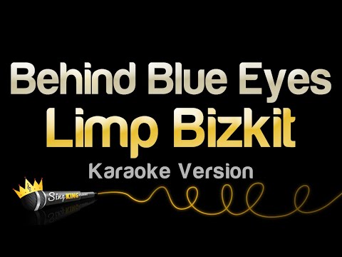 Limp Bizkit - Behind Blue Eyes