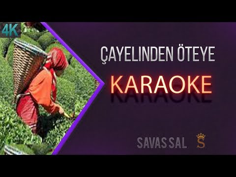 Çayelinden Öteye Traditional Folk Song