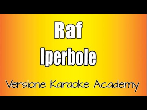 Raf - Iperbole
