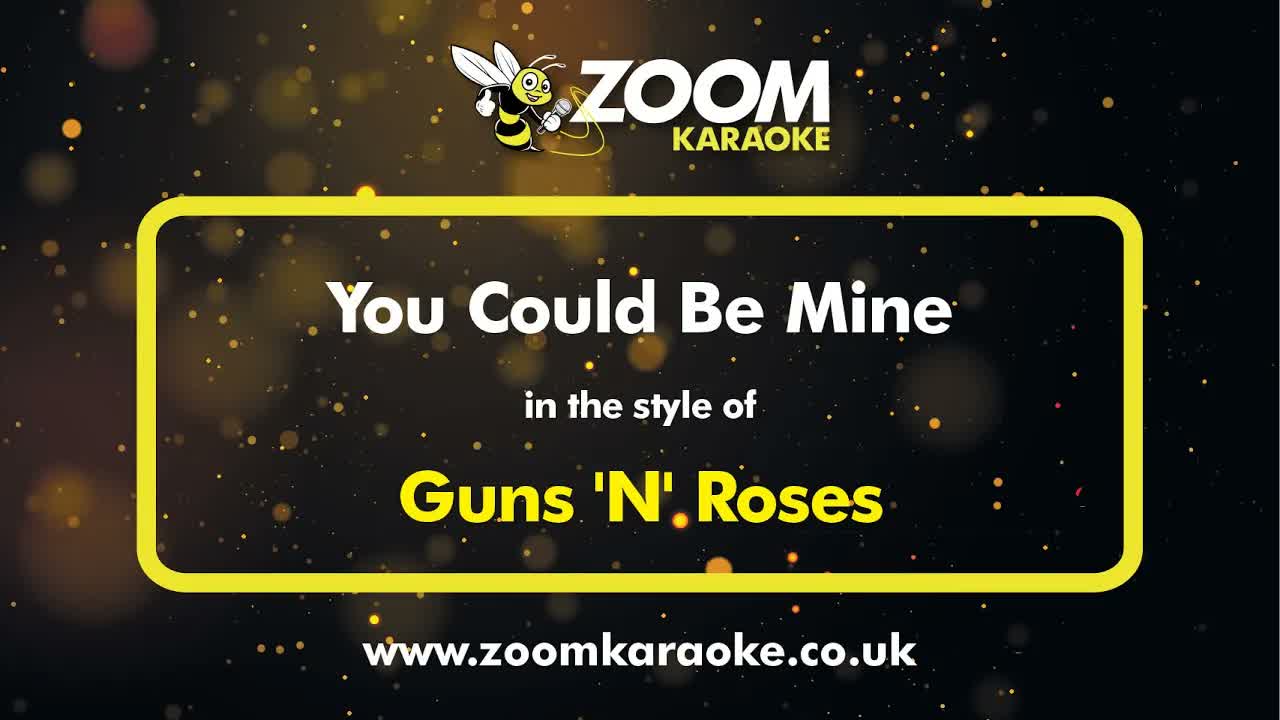 Guns 'N' Roses - You Could Be Mine