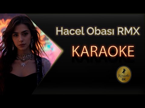 Hacel Obası (Remix)